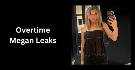 overtime megan leaked file|overtime.megan leaks FULL VIDEO OVERTIME MEGAN。